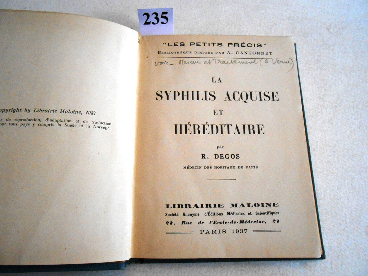 LA SYPHILIS ACQUISE et HEREDITAIRE by Dr DEGOS. 