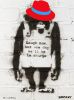 Monkey Hat, Banksy / This is not Banksy, printed on Beaux Arts paper, Size 28 x38, edited in 6 copies