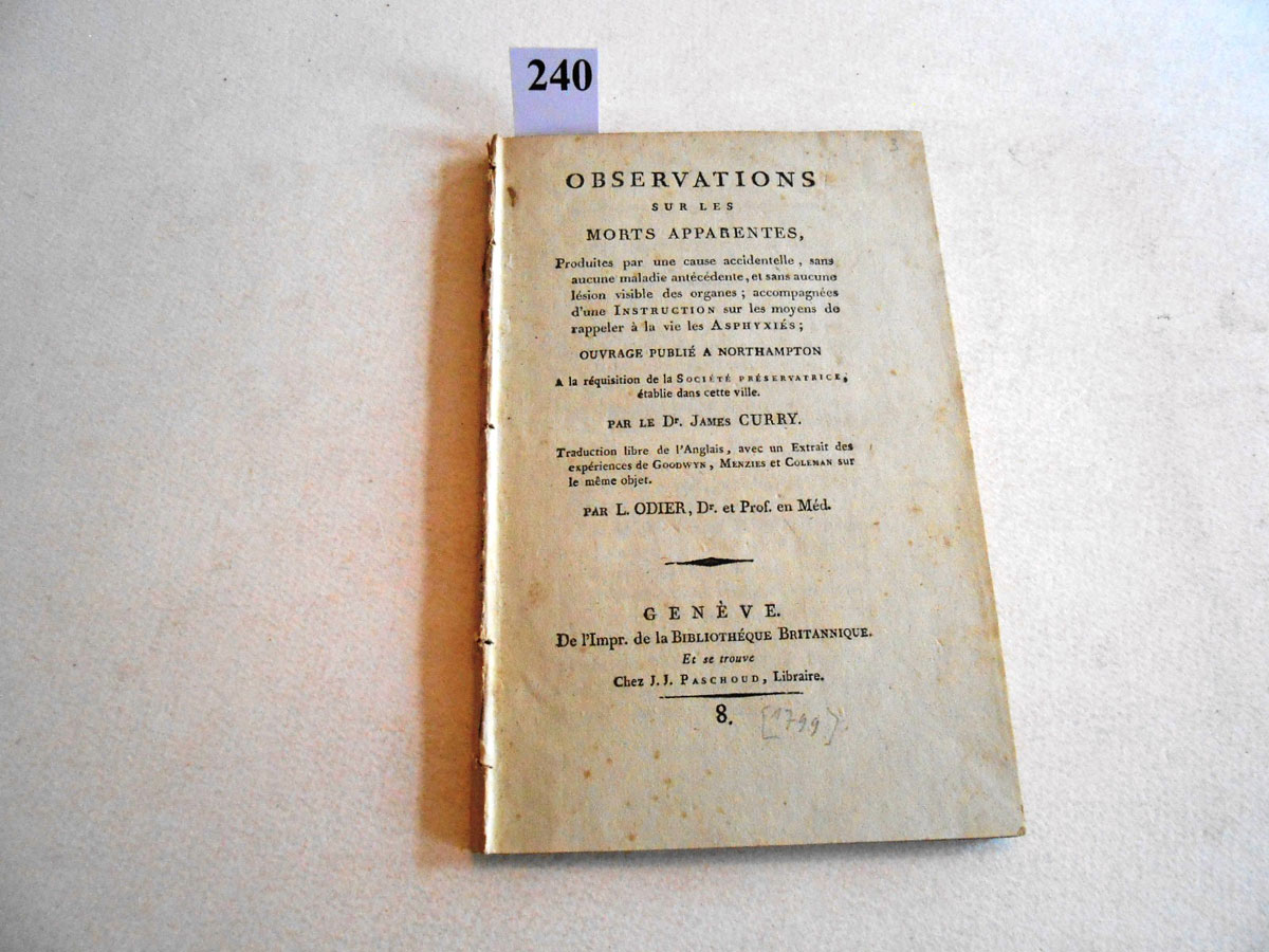 APPARENT DEATHS and MEANS of RECALLING ASPHYXIAS to LIFE by Dr. James Curry. 