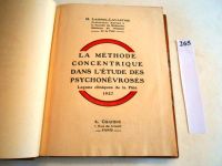 PSYCHIATRY - LA METHODE CONCENTRIQUE dans l'ETUDE des PSYCHONECROSES, by Doctor LAIGNEL-LAVASTINE. 